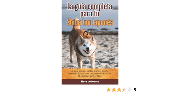 Cuidados esenciales para tu Shiba Inu: Guía práctica y profesional